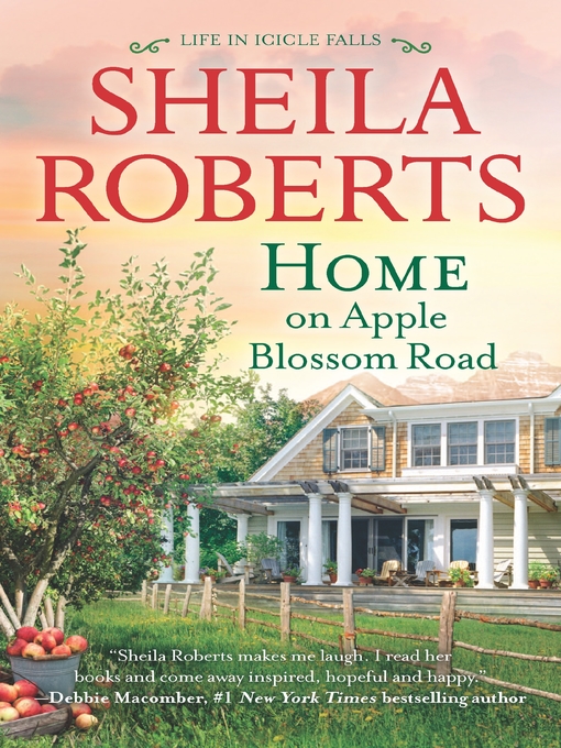 Title details for Home on Apple Blossom Road by Sheila Roberts - Wait list